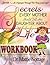 Secrets Every Mother Should Tell Her Daughter About Life! WORKBOOK