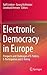 Electronic Democracy in Eur...