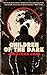 Children of the Dark by Jonathan Janz