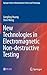 New Technologies in Electromagnetic Non-destructive Testing (Springer Series in Measurement Science and Technology)