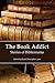 The Book Addict Stories of Bibliomania by David Christopher Lane