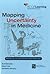 Mapping Uncertainty in Medicine: What To Do When You Don’t Know What To Do?