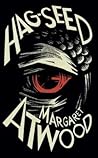 Hag-Seed by Margaret Atwood