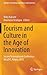 Tourism and Culture in the Age of Innovation: Second International Conference IACuDiT, Athens 2015 (Springer Proceedings in Business and Economics)
