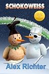 Schokoweiss (German Edition)
