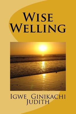 Wise Welling (Paperback)