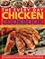 The Every Day Chicken Cookbook: More Than 365 Step-By-Step Recipes For Delicious Cooking All Year Round