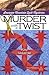 Murder with a Twist (Sewamee Mountain Quilt Mysteries)