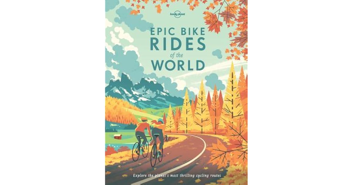 lonely planet best bike rides