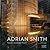 The Architecture of Adrian Smith, SOM: Toward a Sustainable Future: The SOM Years 1980-2006 (Master Architect)