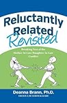Reluctantly Related Revisited by Deanna Brann