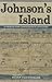 Johnson's Island: A Prison for Confederate Officers (Civil War in the North)
