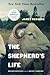 The Shepherd's Life: Modern Dispatches from an Ancient Landscape