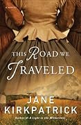 This Road We Traveled 