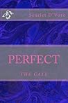 Perfect by Scarlet D'Vore