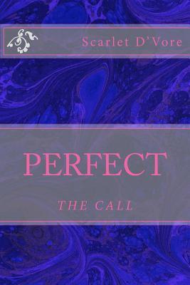 Perfect: The Call (Paperback)