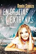En órbitas extrañas: Volumen 1