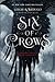 Six of Crows (Six of Crows,...