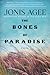 The Bones of Paradise