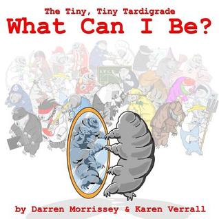 What Can I Be: The Tiny, Tiny Tardigrade Two