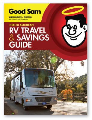 Good Sam North American RV Travel & Savings Guide 2016 (Good Sams RV Travel Guide & Campground Directory)
