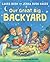 Our Great Big Backyard by Laura Bush