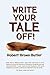 Write Your Tale Off!