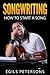Songwriting: How To Start A Song