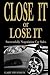 Close It or Lose It: Successfully Negotiating Car Sales