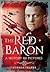 The Red Baron: A History in Pictures