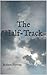 The Half-Track