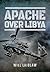 Apache Over Libya