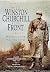 With Winston Churchill at the Front: Winston on the Western Front 1916
