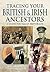 Tracing Your British & Irish Ancestors: A Guide for Family Historians (Tracing your Ancestors)