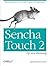 Sencha Touch 2 Up and Runni...