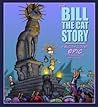 The Bill the Cat Story by Berkeley Breathed The Bill the Cat Story by Berkeley Breathed