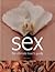 Sex: The Ultimate Lover's Guide