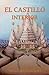 El Castillo Interior (Enciclopedia de la Sabidur�a Antigua) (Spanish Edition)