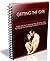 Getting The Girl: Powerful Strategies For Hooking Up With The Woman Of Your Dreams!