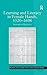Learning and Literacy in Female Hands, 1520-1698 (Women and Gender in the Early Modern World)