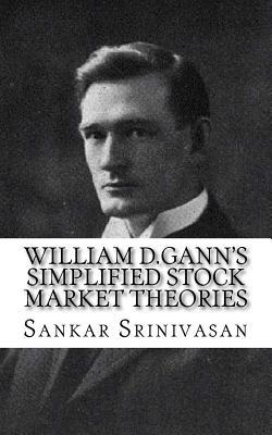 William D.Gann's Simplified Stock Market Theories: Trade without Charts
