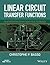Linear Circuit Transfer Functions: An Introduction to Fast Analytical Techniques (IEEE Press)