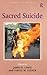 Sacred Suicide (Routledge New Religions)