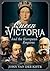 Queen Victoria and the European Empires