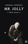 Mr Jolly by Michael     Stewart