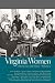 Virginia Women: Their Lives...