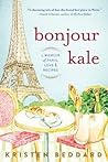 Bonjour Kale by Kristen Beddard