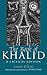 The Book of Khalid: A Critical Edition