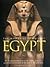 The Mysteries of Ancient Egypt: An Illustrated Reference to the Myths, Religions, Pyramids and Temples of the Land of the Pharaohs