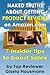 Naked Truths About Getting Product Reviews on Amazon.com: 7 Insider tips to boost Sales